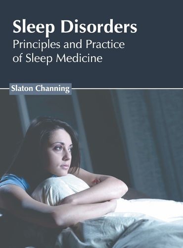 Cover image for Sleep Disorders: Principles and Practice of Sleep Medicine