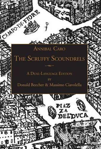 The Scruffy Scoundrels: A New English Translation of  Gli Straccioni  in a Dual-Language Edition