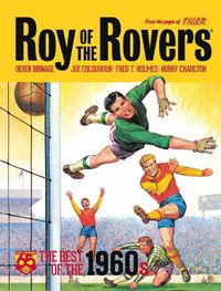 Cover image for Roy of the Rovers: The Best of the 1960s