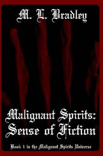 Cover image for Malignant Spirits: Sense of Fiction