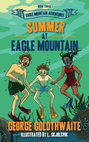 Cover image for Summer at Eagle Mountain: Eagle Mountain Adventures