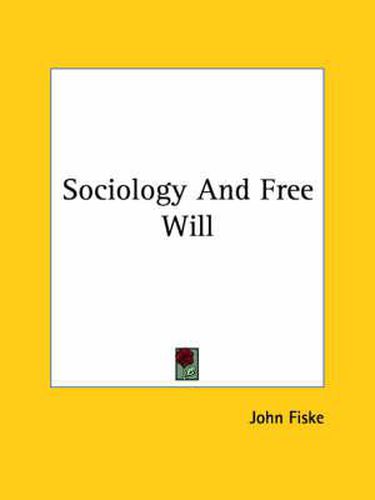 Cover image for Sociology and Free Will