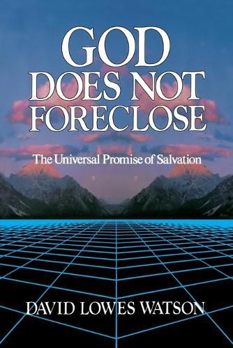 Cover image for God Does Not Foreclose