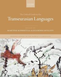 Cover image for The Oxford Guide to the Transeurasian Languages