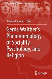 Cover image for Gerda Walther's Phenomenology of Sociality, Psychology, and Religion