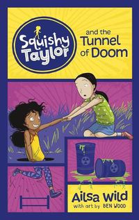 Cover image for Squishy Taylor and the Tunnel of Doom