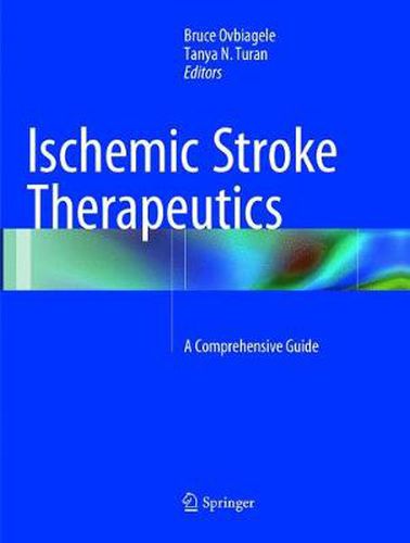 Cover image for Ischemic Stroke Therapeutics: A Comprehensive Guide