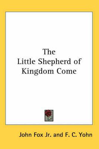 Cover image for The Little Shepherd of Kingdom Come