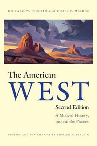 Cover image for The American West: A Modern History, 1900 to the Present
