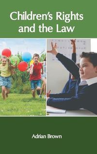 Cover image for Children&#8242;s Rights and the Law