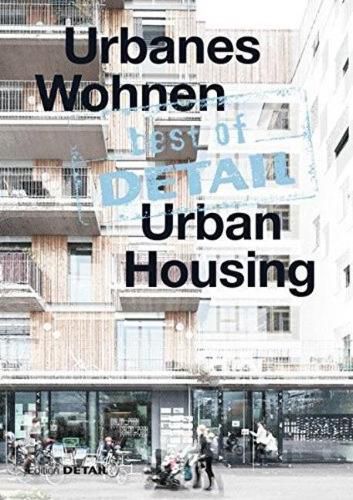 Cover image for best of DETAIL: Urbanes Wohnen/Urban Housing