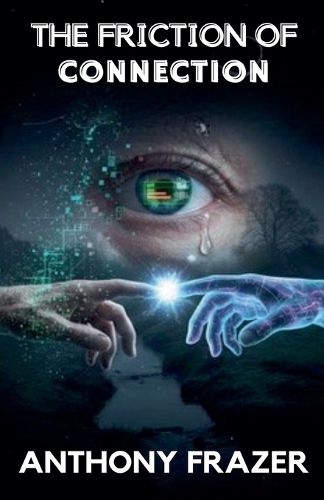 Cover image for The Friction of Connection