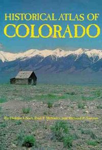Cover image for Historical Atlas of Colorado
