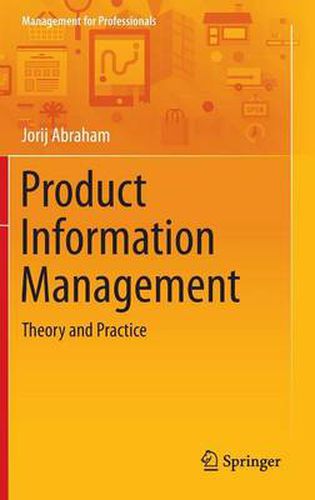 Cover image for Product Information Management: Theory and Practice