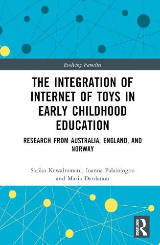 Cover image for The Integration of Internet of Toys in Early Childhood Education