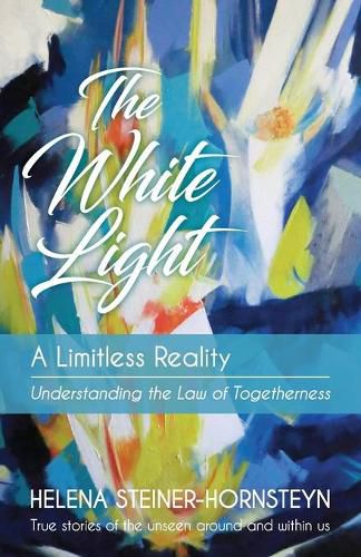 Cover image for The White Light: A Limitless Reality