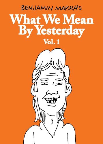 Cover image for What We Mean by Yesterday: Vol. 1