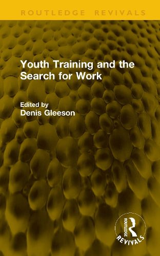 Cover image for Youth Training and the Search for Work