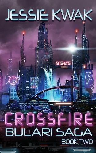 Cover image for Crossfire: The Bulari Saga