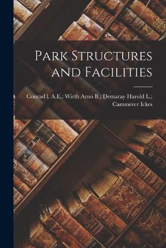 Cover image for Park Structures and Facilities