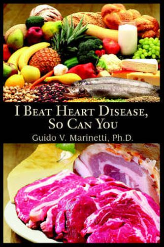 Cover image for I Beat Heart Disease, So Can You