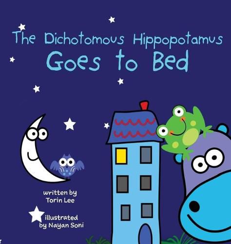 Cover image for The Dichotomous Hippopotamus Goes to Bed
