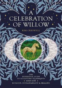 Cover image for A Celebration of Willow