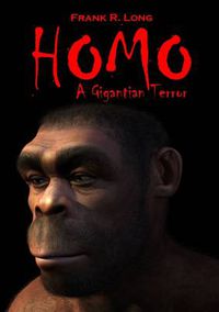 Cover image for Homo: A Gigantian Terror