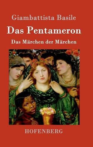 Das Pentameron: Das Marchen der Marchen