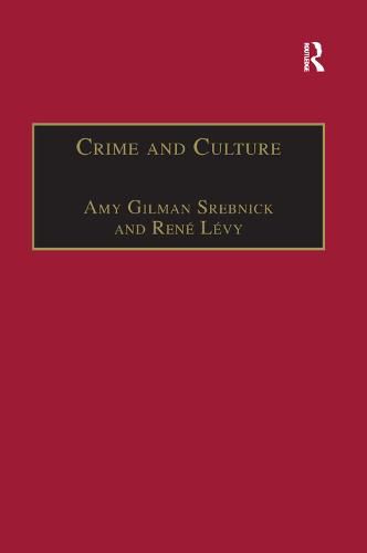 Crime and Culture: An Historical Perspective