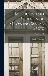 Cover image for Methods and Benefits of Growing Sugar Beets; Volume no.11