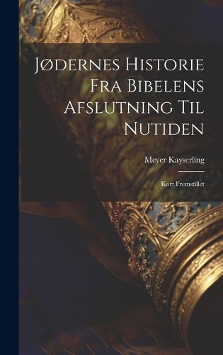 Cover image for Jodernes Historie fra Bibelens Afslutning til Nutiden