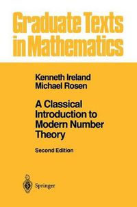 Cover image for A Classical Introduction to Modern Number Theory