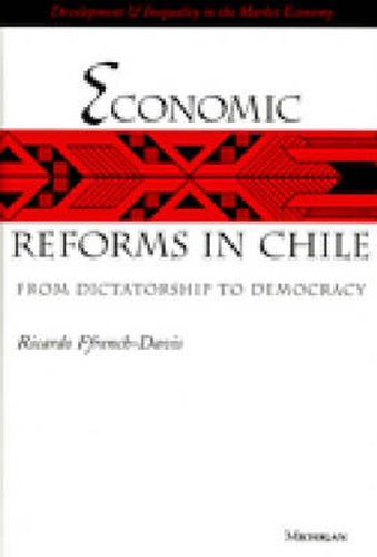 Cover image for Economic Reforms in Chile: From Dictatorship to Democracy