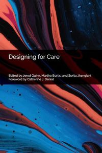 Cover image for Designing for Care