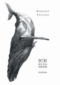 Cover image for Ich bin das Meer: Gedichte