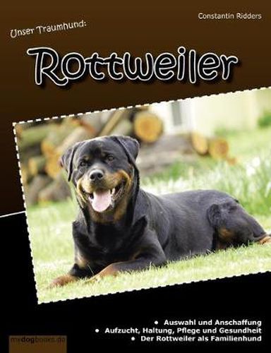 Cover image for Unser Traumhund: Rottweiler