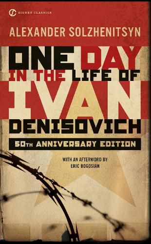 Cover image for One Day in the Life of Ivan Denisovich: (50th Anniversary Edition)