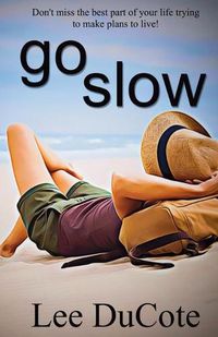 Cover image for Go Slow