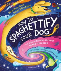 Cover image for How To Spaghettify Your Dog