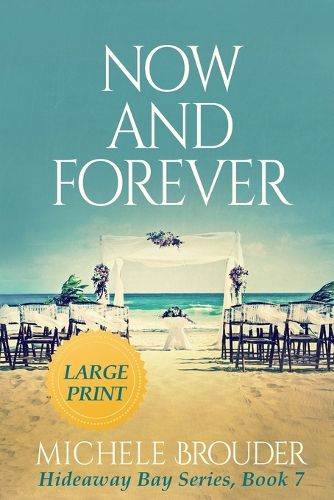 Now and Forever (Large Print)