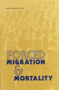 Cover image for Forced Migration and Mortality