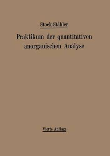 Cover image for Praktikum Der Quantitativen Anorganischen Analyse