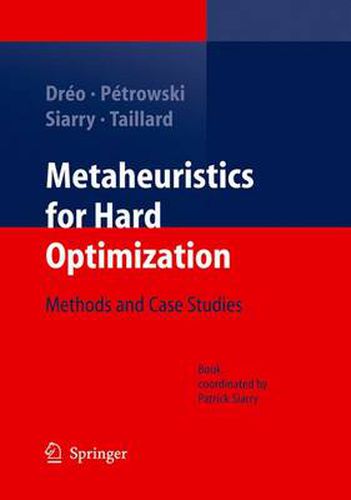 Cover image for Metaheuristics for Hard Optimization: Methods and Case Studies