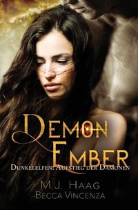 Cover image for Demon Ember: Dunkelelfen: Aufstieg der Damonen (Band 1)