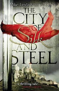 Cover image for The City of Silk and Steel