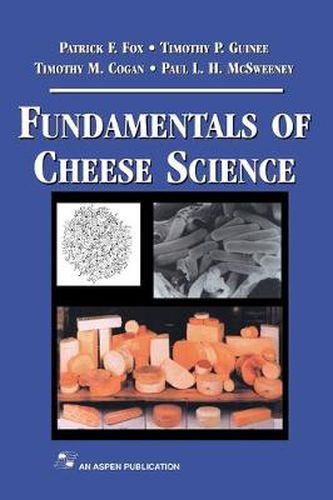 Fundamentals of Cheese Science