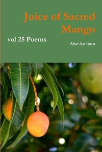 Cover image for Juice of Sacred Mango