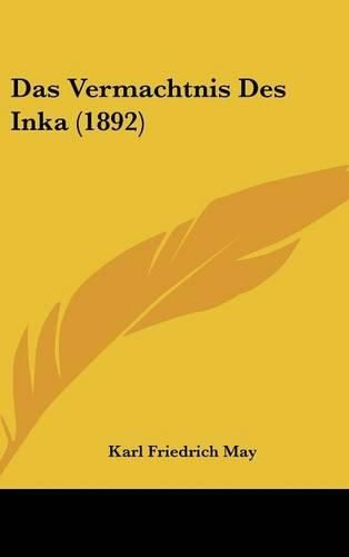 Cover image for Das Vermachtnis Des Inka (1892)