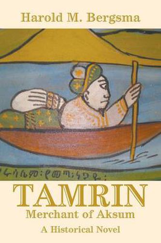 Cover image for Tamrin: Merchant of Aksum: A Historical Novel